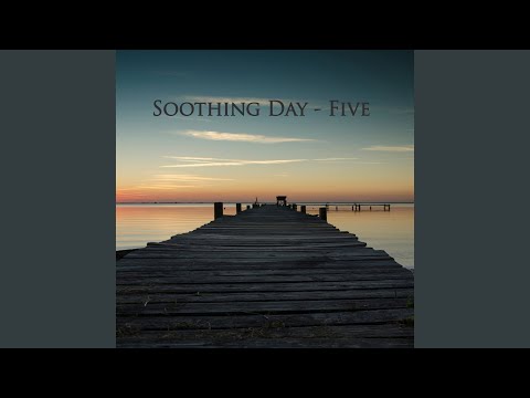 Soothing Day - IX