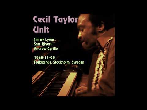 Cecil Taylor Unit - 1969-11-05, Folketshus, Stockholm, Sweden