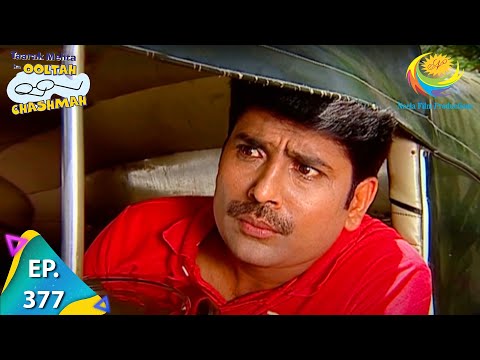 Taarak Mehta Ka Ooltah Chashmah - Episode 377 - Full Episode