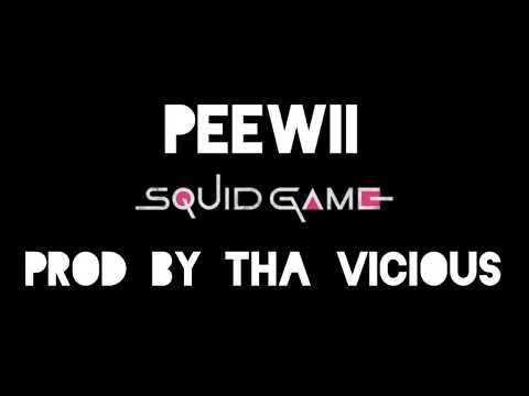 Peewii - Squidgame [Prod By Tha Vicious]