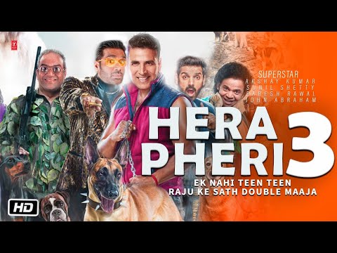 HERA PHERI 3 - Trailer | Akshay Kumar | Suniel Shetty | Paresh Raval | Kartik, Kiara, Karina Kapoor