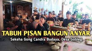 Download lagu TABUH PISAN BANGUN ANYAR, (versi Desa Gobleg), Sekeha Gong Candra Budaya mp3