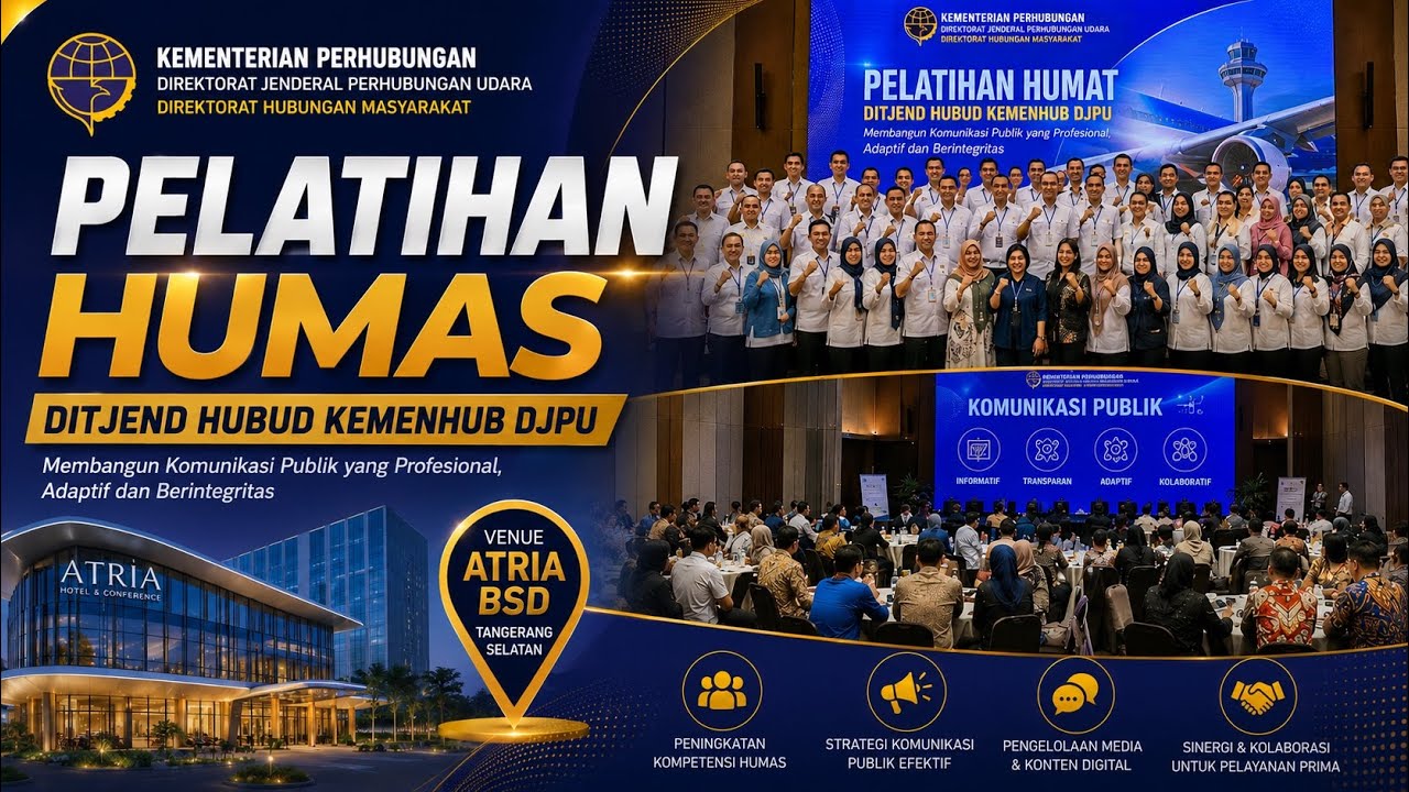 PELATIHAN HUMAS DITJEN HUBUD BIAR MAKIN NENDANG ✈️ SUB EO : ABB.XPERIENCE