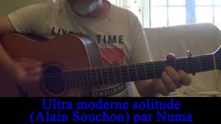 Ultra-moderne solitude (Alain Souchon) cover guitare voix Reprise Juliette Armanet  1988