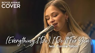 (Everything I Do) I Do It For You - Bryan Adams (Boyce Avenue ft. Connie Talbot acoustic cover)