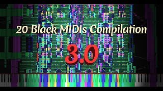 [Black MIDI] 20 Black MIDIs Compilation 3.0 | Mitchell MIDI