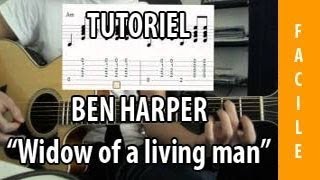 Ben Harper - Widow Of A Living Man -  Tuto Guitare