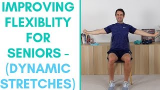 Improving Flexibility for Seniors | Dynamic Stretches For Seniors | More Life Health