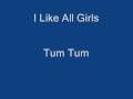 I Like All Girls 