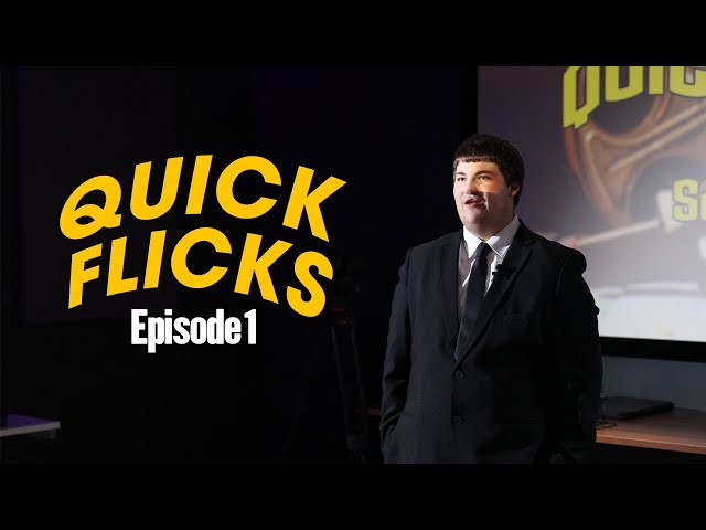 Quick Flicks - Episode 1