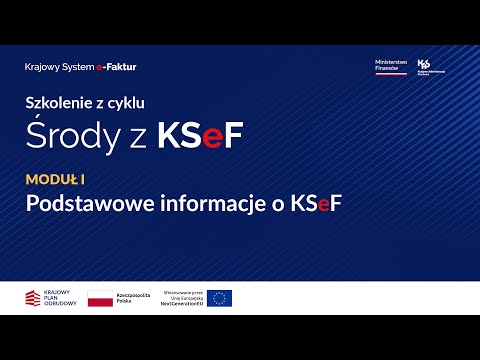 Moduł 1 – Podstawowe informacje o KSeF