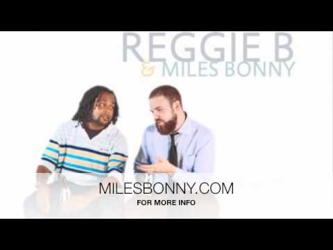 Reggie B & Miles Bonny "summertime fun"