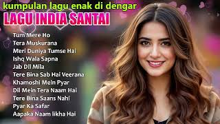 Download lagu Kumpulan Lagu India Populer | Playlist Romantis untuk Relaksasi dan Healing mp3