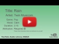 Rain Twin Musicom Pop Calm YouTube Audio Library BGM
