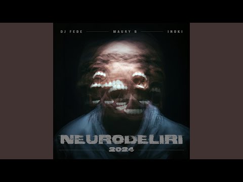 Neurodeliri 2024 (feat. Inoki)