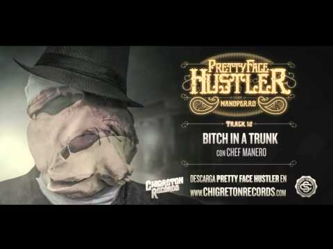 12 · Manoperro "Bitch In a Trunk" (con Chef Manero)