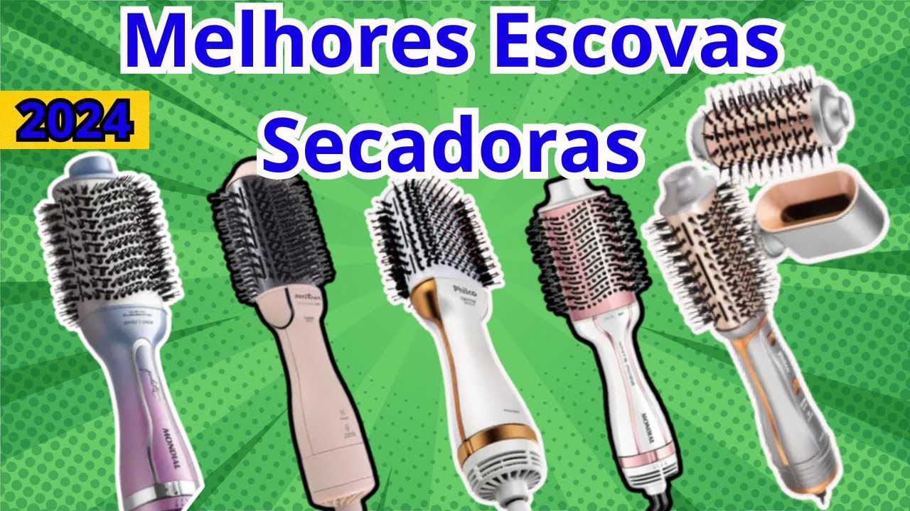 Top 5 Melhores Escovas Secadoras para um Cabelo Perfeito!