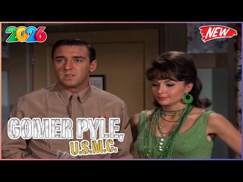 Gomer Pyle, U.S.M.C. 2026 | Best Episodes of Season 2026 | Full Episodes | Gomer and the Beast