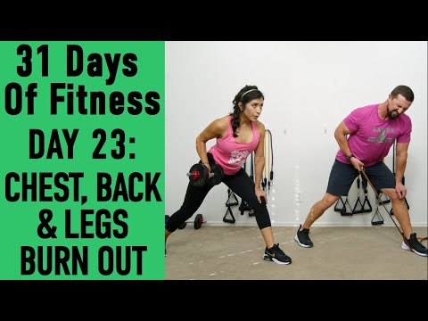 31DoF Day 23 - Chest, Back & Legs Burn Out Workout - Bands or Dumbbells