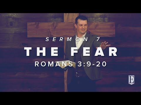THE FEAR: Romans 3:9-20