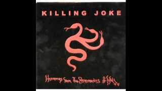 Killing Joke - This tribal antidote