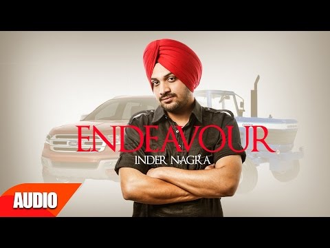 Endeavour (Full Audio Song) | Inder Nagra | Punjabi Audio Song Collection | Speed Records