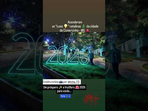 Acenderam as "luzes 💡" natalinas 🎄 de Comercinho – MG
