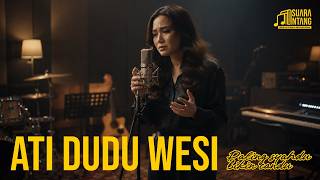 Download lagu ATI DUDU WESI (SLOW COVER) 🎶 | SUARA HATI YANG TERLUKA 💔 mp3 Download lagu ATI DUDU WESI (SLOW COVER) 🎶 | SUARA HATI YANG TERLUKA 💔 mp3