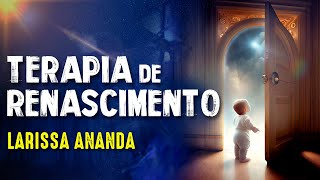 LIBERTE-SE COM A "ARTE DE RESPIRAR" - LARISSA ANANDA - Paranormal Experience! - #153