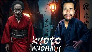 CAN WE ESCAPE FROM KYOTO(JAPAN) | Kyoto Anomaly