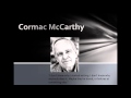 Cormac McCarthy on his Writing Process