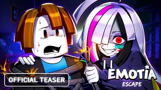 EMOTIA ESCAPE Teaser | ROBLOX