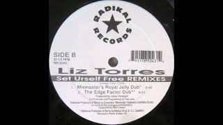 Liz Torres - Set Urself Free (The Edge Factor Dub) (1995)
