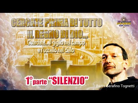 SEEK FIRST THE KINGDOM OF GOD… Part 1 “SILENCE” - 3 Small Steps with Jesus