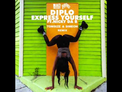 Diplo ft. Nicky Da B - Express Yourself (Tomsize & Simeon Remix)