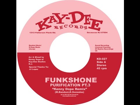 Funkshone - Purification Pt.3 (Kenny Dope Remix)