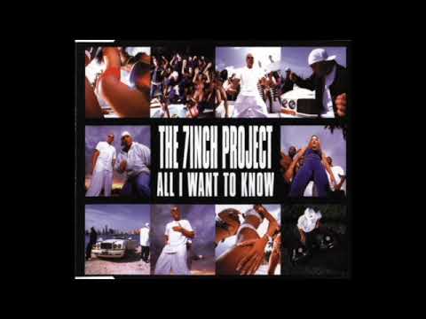 The 7inch Project - All I Want To Know  (Radio Version -2000)