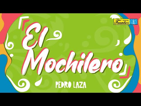 Pedro Laza - El Mochilero / Discos Fuentes
