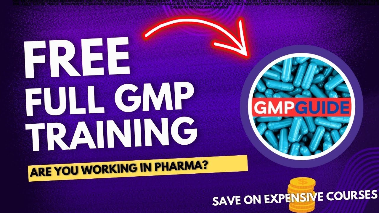 GMP Training Course | Full Free online course videos | Pharmaceutical Industry | Pharmacy