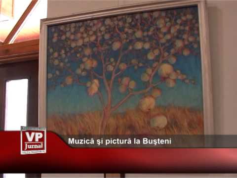 Muzica si pictura la Busteni