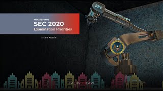 SEC 2020 Examination Priorities for Private Equity and Hedge Funds