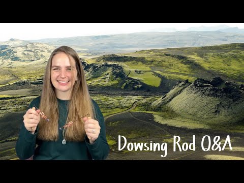 Dowsing Rod Q&A