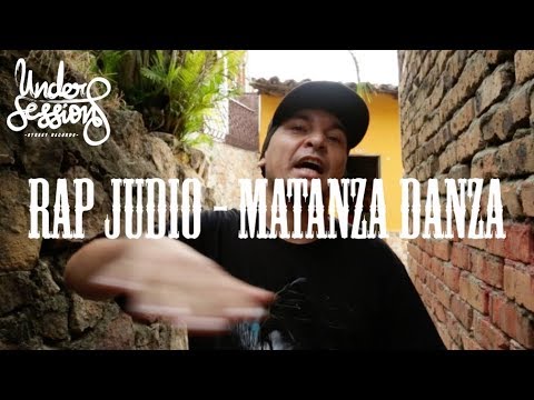 UNDER SESSIONS - Rap Judio de Matanza Danza (RAP EN VIVO)