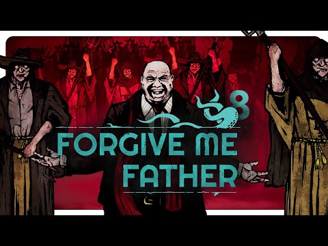 Die Rückkehr der Verdammten • 08 • Forgive Me Father