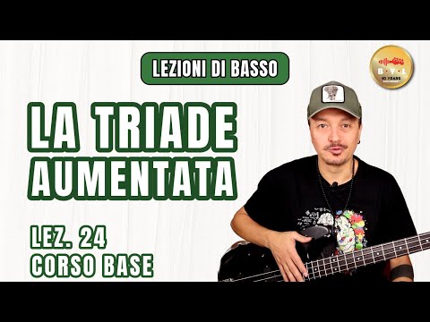 Lezioni di Basso #24 Corso Base - La triade aumentata
