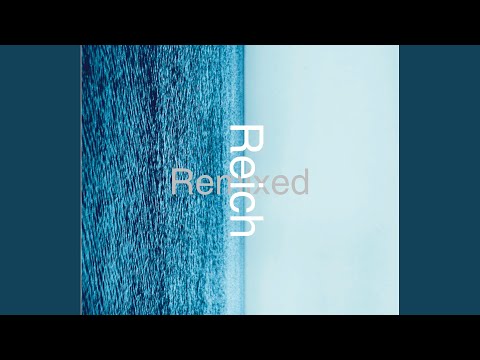 download lagu mp3 mp4 Reich Remixed, download lagu Reich Remixed gratis, unduh video klip Reich Remixed
