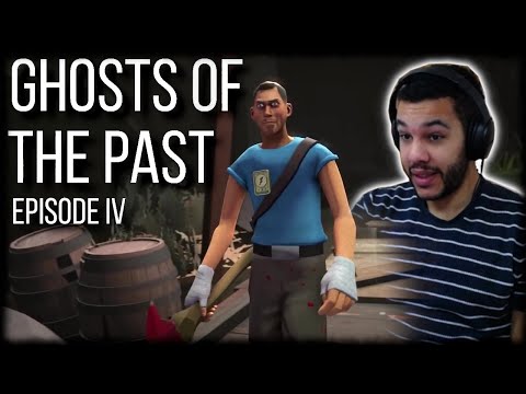 Ghosts Of The Past Episode 4 | Team Fortress 2 - Reaction!