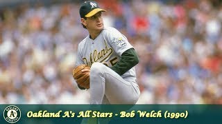 Oakland A&#39;s All Stars Episode 18 - Bob Welch (1990)
