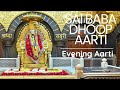 Sai Baba Dhoop Aarti Evening Aarti Of Pujya Sri Sai Baba Pramod Medhi Original Aarti