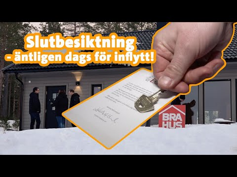 Bygga hus med Bra Hus,- Slutbesiktning. Del 6